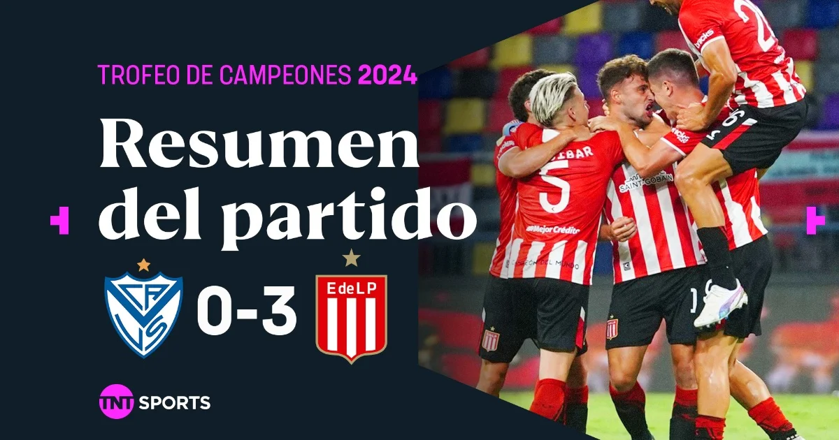Estudiantes goleó a Vélez y se consagró en el Trofeo de Campeones | TNT ...